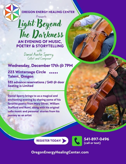 Oregon Energy Healing Center: Light Beyond the Darkness - An Evening of Music, Poetry, and Storytelling