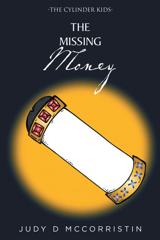 Judy D. McCorristin's New Book 'The Missing Money' is a Satisfying Sequel That Weaves Together a Time-Warping Element With a Gripping Mystery
