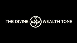 The Divine Wealth Tone