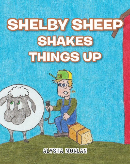 Alysha Morlan's new book 'Shelby Sheep Shakes Things Up' is a captivating tale of a young sheep who wants to do many things that are not in her nature