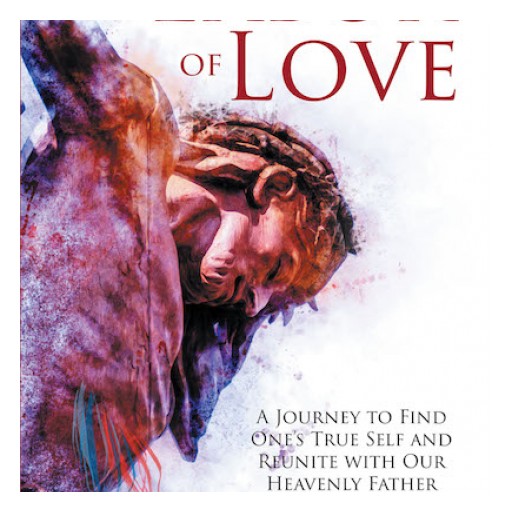 Chief Loving Eagle's New Book "A Labor of Love" is an Edifying Book About a Spiritual Walk of Faith Brought About by God's Undying Love.
