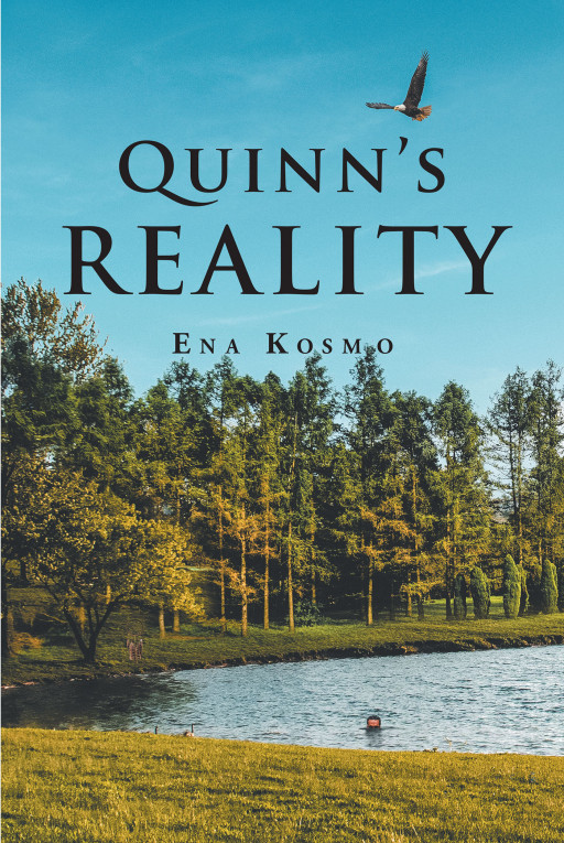 Author Ena Kosmo's New Book 'Quinn's Reality' is the Shocking Story of a Young Boy Victimized by the World Around Him