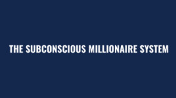 The Subconscious Millionaire System