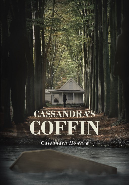 'Cassandra's Coffin', From Cassandra Howard, Pulls From Real-Life Experiences to Tell a Story of Past Lives Catching Up to the Present