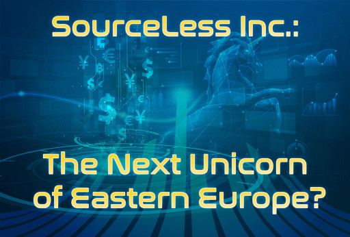SourceLess: The Next Unicorn of Eastern Europe?
