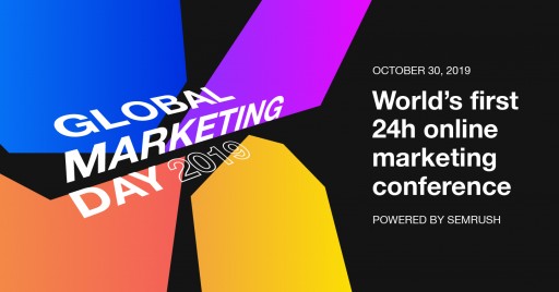 SEMrush to Host World's First Ever Online 24-Hour Marketing Conference