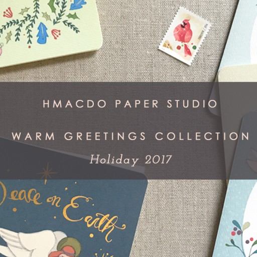 Hmacdo Paper Studio Releases the Warm Greetings Collection for Holiday 2017