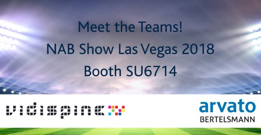 Arvato Systems and Vidispine Present Joint Product Innovations at NAB in Las Vegas
