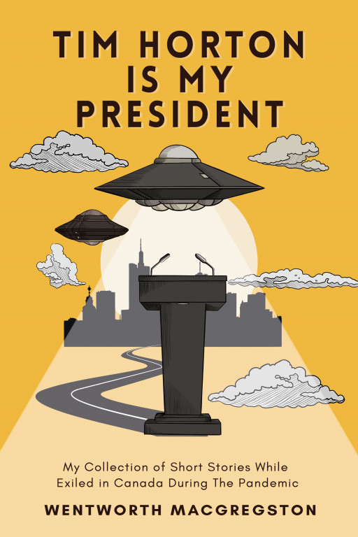 SpringSociety Publishing to Release Political Sci-Fi Entitled 'Tim Horton Is My President'
