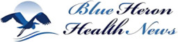 Blue Heron Health News