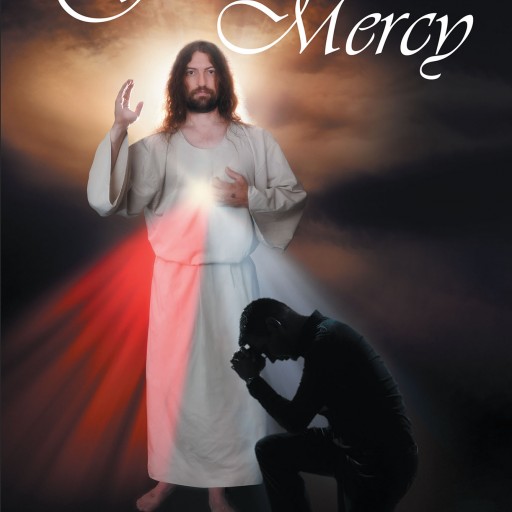Author Fred Brashears's New Book 'God's Mercy' is the Captivating Story of the Author's Experience of God Intervening in His Life and Preparing Him for Hardship