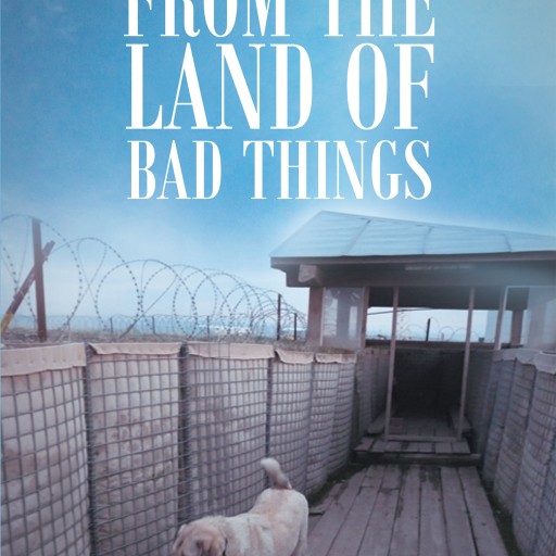 Michael Cutter's Newly Released "Good Dogs From the Land of Bad Things" Is a Raw, Tell All Story of a Man and His Dog and Their Journey in Dangerous Lands.