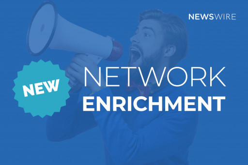Newswire Announces Press Release Distribution Network Enrichment Providing Greater Value to Customers