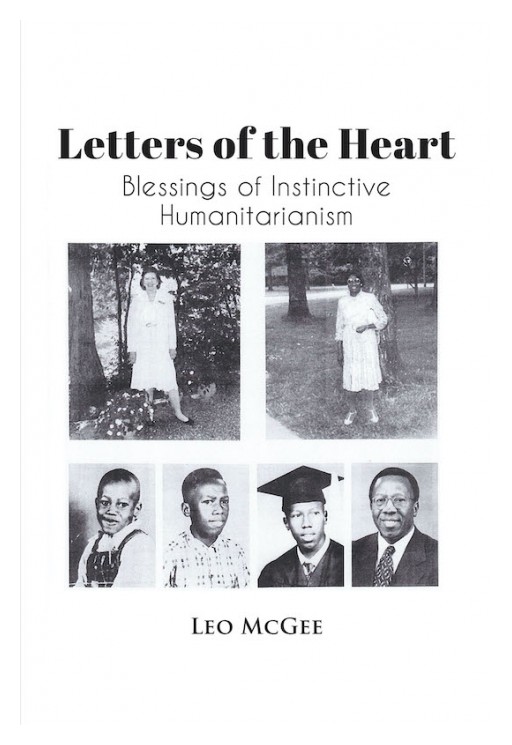 Leo McGee's New Book 'Letters of the Heart' is a Brilliant Tale Crafted Through a Series of Letters