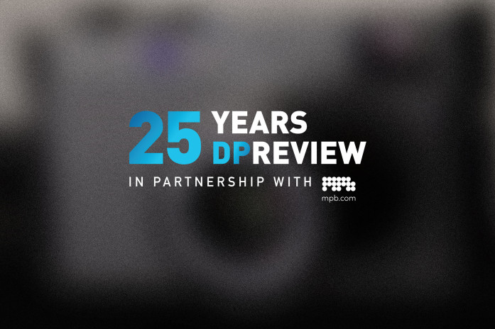 DPReview 25th Anniversary in partnership with MPB