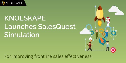KNOLSKAPE Launches SalesQuest Simulation to Improve Frontline Sales Effectiveness