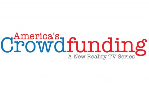 America's Crowdfunding to Launch First Reality TV Series Featuring Equity-Based Crowdfunding