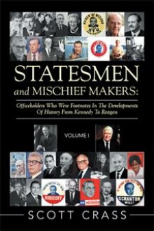 Statesmen and Mischief Makers Volume 1