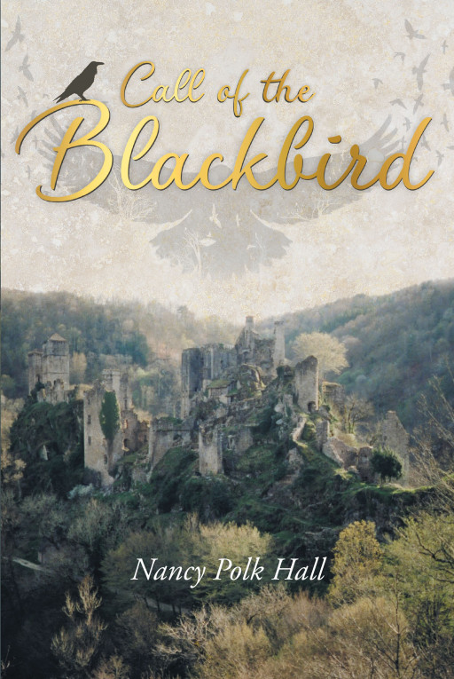 Author Nancy Polk Hall's New Book 'Call of the Blackbird' is the Mystery of a Young Woman Trying to Find a Boy Who Has the Potential to Change Her Life