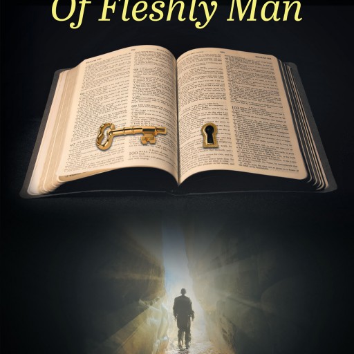 C. L. Headley's New Book 'The Journey of Fleshly Man' is an Unforgettable Journey of Understanding the Lord's Ultimate Plan, From Darkness to Light