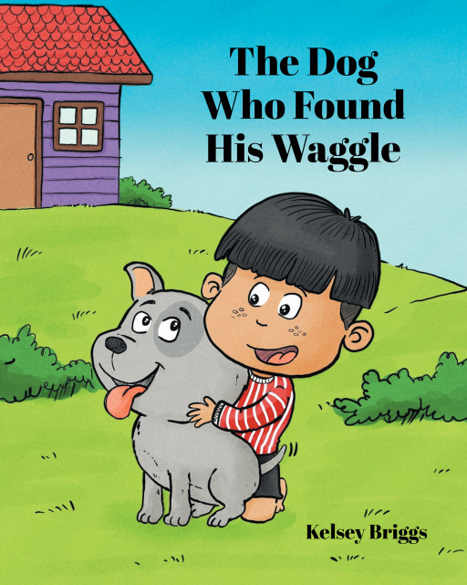 Author Kelsey Briggs' New Book 'The Dog Who Found His Waggle' is About a Young Boy's Seventh Birthday and His Wish for a Puppy