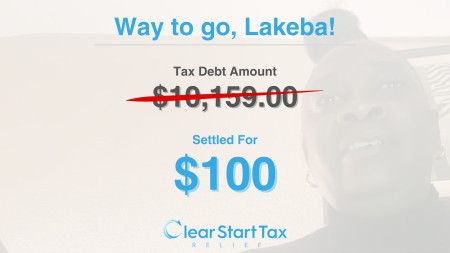 Clear Start Tax Helps Client Settle $10,000 IRS Debt for Just $100 with This Effective Approach