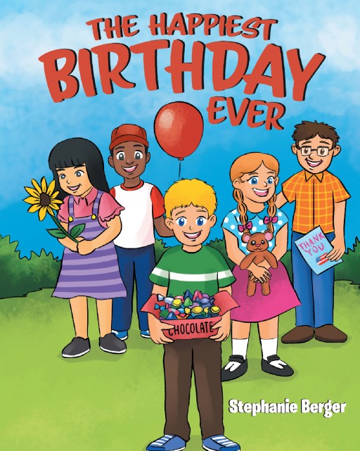 Stephanie Berger's New Book, 'The Happiest Birthday Ever,' is a Fascinating Book That Urges the Readers to Spread Kindness to Others