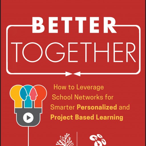 New Book Details How Networks Support Personalized, Project-Based Learning at Scale
