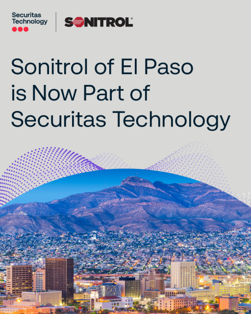 Sonitrol El Paso is Now Part of Securitas Technology
