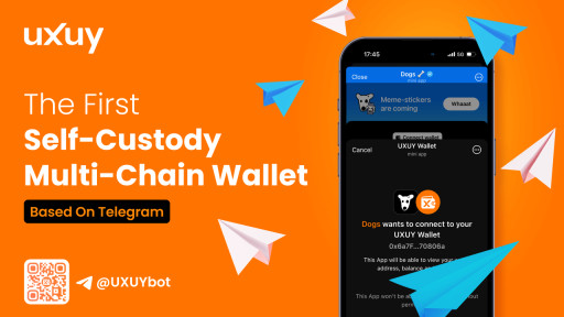 UXUY Launches the First Self-Custody Multi-Chain Wallet on Telegram, @UXUYbot, Leading 900 Million Users Into the Multi-Chain Ecosystem