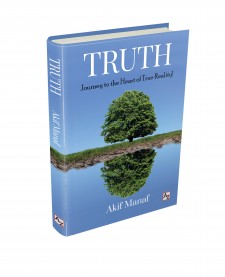 Truth - Journey to the Heart of True Reality by Akif Manaf