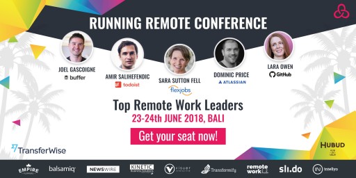 Running Remote 2018 - BUILD & SCALE YOUR REMOTE TEAM , 23-24 June, Bali