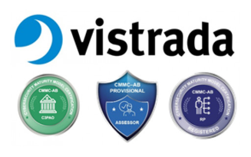 Vistrada One of the First CMMC Third-Party Assessor Organizations (C3PAO)  Helping to Secure the Nation's Supply Chain