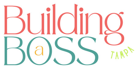 Building a Boss Tampa