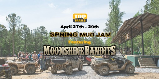 Southeast's Fastest Growing Off-Road Park Hosting Major Event - April 27th - 29th Spring Mud Jam