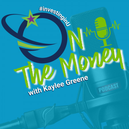 'On the Money' with Kaylee Greene