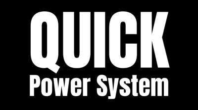 Quick Power System