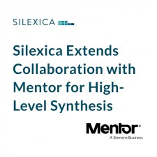 Silexica Extends Collaboration with Mentor for High-Level Synthesis 