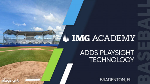 PlaySight and IMG Baseball Team Up to Bring Connected Camera and Smart Sports AI Video Technology to IMG Academy