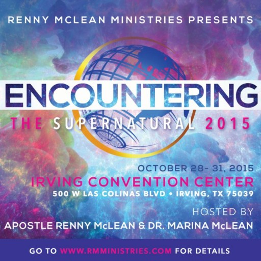 Renny McLean Ministries Presents Encountering the Supernatural 2015