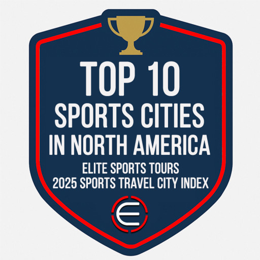 Elite Sports Tours Releases Sports Travel City Index Revealing Where Fans Traveled in 2025