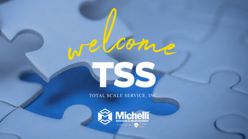 Michelli Weighing & Measurement Announces Acquisition of Total Scale Service, Inc.