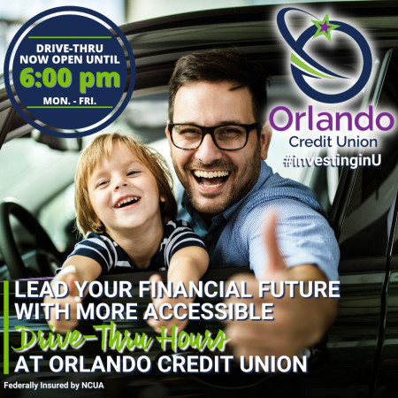 Orlando Credit Union offers extended drive-thru hours for members.