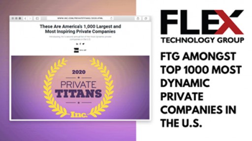 Flex Technology Group Named One of America's 1,000 Largest and Most Inspiring Private Companies by Inc. Magazine
