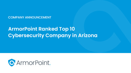 ArmorPoint Ranks #10 in AZ