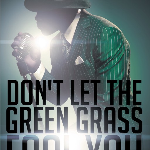 Louella Pickett-New Releases Her Book "Don't Let the Green Grass Fool You: A Memoir About the Legendary Soul Singer Wilson Pickett" a Family Perspective on the Famous Singer