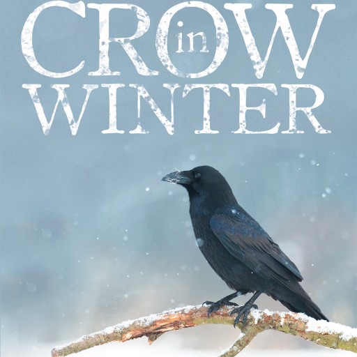 Xavier Gonjé's New Book "A Crow in Winter" Is a Powerful African American Story Regarding the Mighty Power of Redemption and the Mystical Secrets of Voodoo