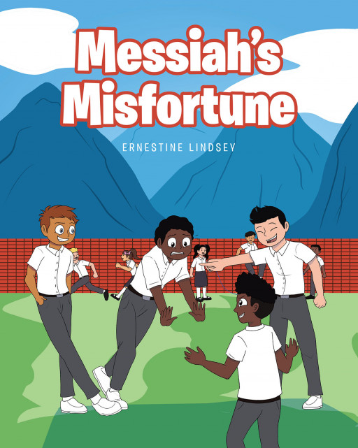 Ernestine Lindsey's New Book 'Messiah's Misfortune' is an Essential Read That Promotes Anti-Bullying