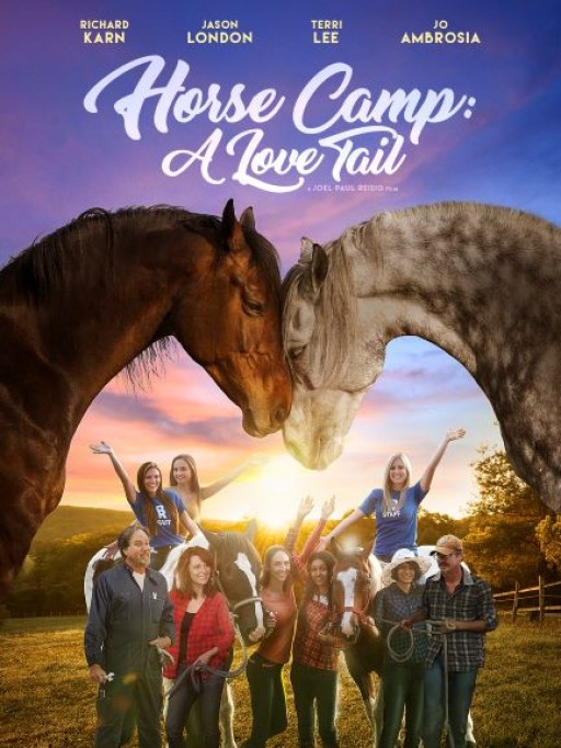 Horses, Love and Courage; Vision Films is Proud to Present the Lovable New Family Film 'Horse Camp: A Love Tail'