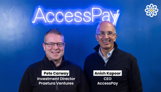 AccessPay Closes $24 Million Strategic Funding Round Led by Silicon Valley VC True Ventures 